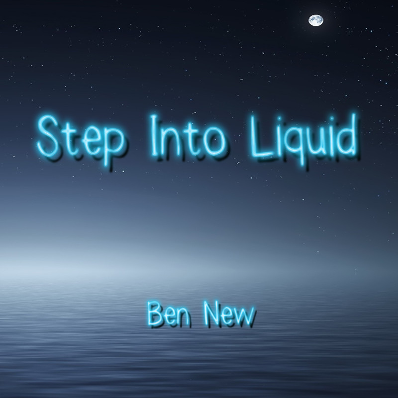Photo Of The Album "Step Into Liquid" by Ben New